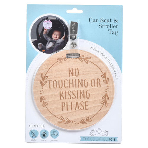 Wooden No Touching or Kissing Car Seat & Stroller Sign