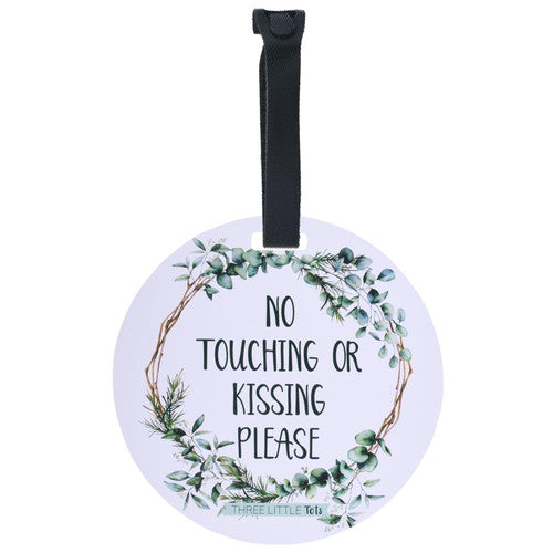 THREE LITTLE TOTS Eucalyptus "NO TOUCHING or KISSING" Tag